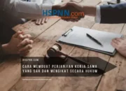 Cara Membuat Perjanjian Kerja Sama yang Sah dan Mengikat Secara Hukum