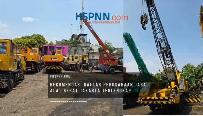 Rekomendasi Daftar Perusahaan Jasa Alat Berat Jakarta Terlengkap